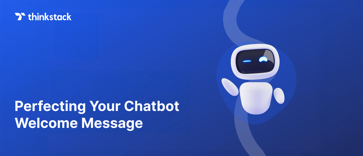 chatbot welcome message